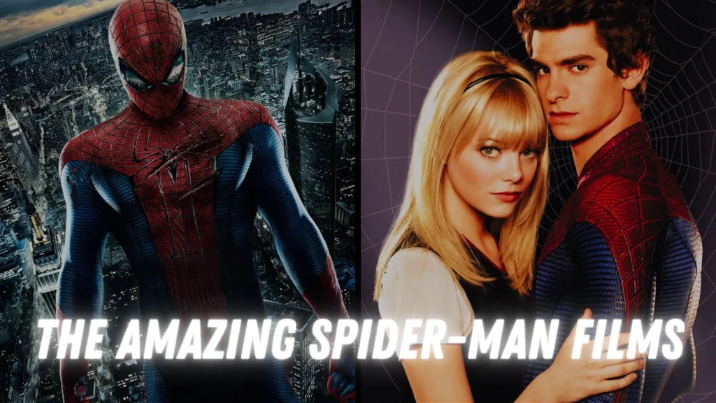 The Amazing Spider-Man Films