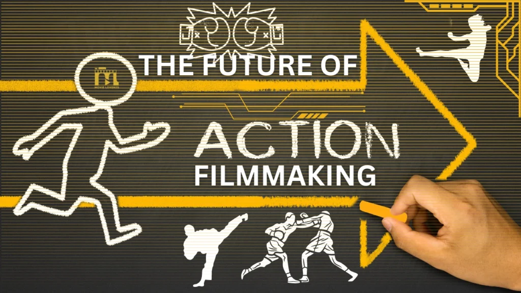 The Future of Action Filmmaking