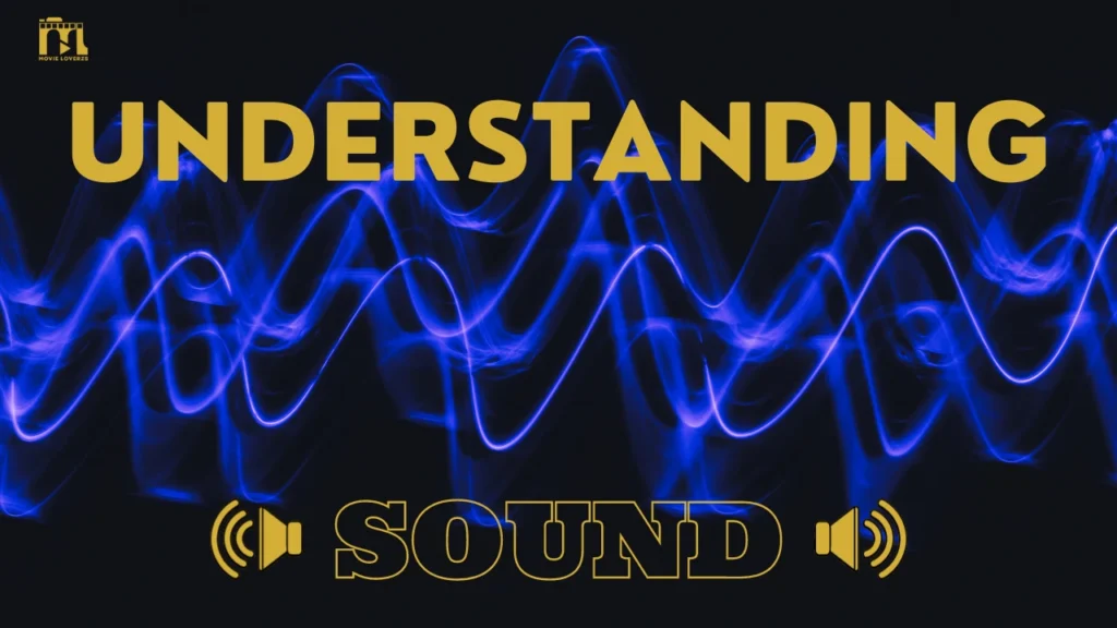 Understanding Sound