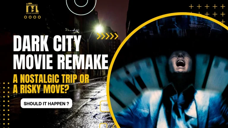 Dark City Movie Remake: A Nostalgic Trip or a Risky Move?